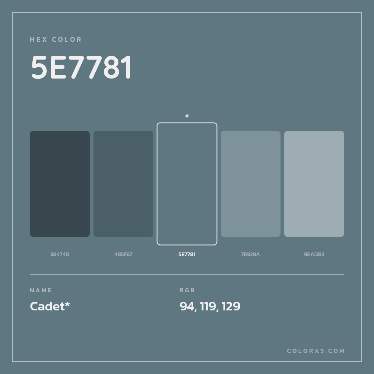 #5E7781 hex color. RGB, RYB, CMYK, HSL, HSV codes and color conversions. Matching color names, palettes, paints.